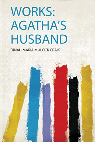 Works: Agatha's Husband
