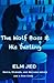The Wolf Boss & His Darling (Mafia, Murder, and Mayhem (as a Rom-Com))