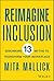 Reimagine Inclusion: Debunking 13 Myths To Transform Your Workplace