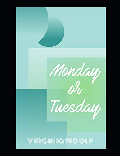 Monday or Tuesday: Annotated