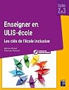 Enseigner en ULIS...