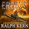 Erebus (The Sleeping Gods Novels )
