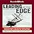 Leading at the Edge-Second Edition: Leadership Lessons from the Extraordinary Saga of Shackleton's Antarctic Expedition