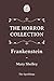 The Horror Collection: Frankenstein