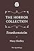 The Horror Collection: Frankenstein