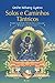 Solos e Caminhos Tântricos: Como Ingressar, Progredir e Concluir o Caminho Vajrayana