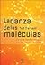 La danza de las moléculas