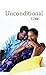 Unconditional (Indigo: Sensuous Love Stories)