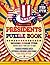 Presidents Puzzle Book: 122...