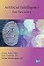 Artificial Intelligence for Security by Archie Addo