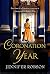 Coronation Year: An enthralling historical novel, perfect for fans of The Crown
