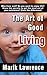 The Art of Good Living