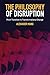 The Philosophy of Disruption: From Transition to Transformational Change
