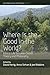 Where is the Good in the World? by Anna Strhan