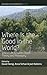 Where is the Good in the World?: Ethical Life between Social Theory and Philosophy (WYSE Series in Social Anthropology, 12)