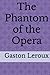 The Phantom of the Opera