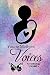 Young Mothers' Voices, Volu...
