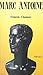 Marc Antoine, dernier princ...