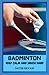 BADMINTON KEEP CALM AND SMA...