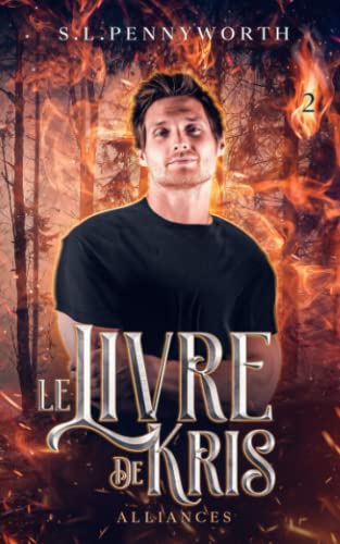 Alliances (Livre de Kris) (French Edition)