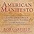 American Manifesto Lib/E by Bob Garfield
