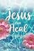 Jesus Can Heal You (Spiritual Warfare Set)