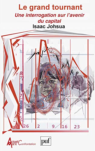 Le grand tournant: Une interrogation sur l'avenir du capital (Paperback)