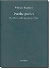 Perché punire. Il...