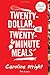 Twenty-Dollar, Twenty-Minut...