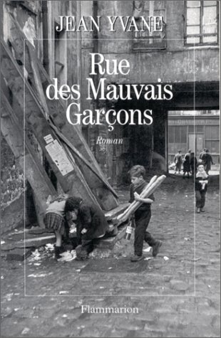 Rue des Mauvais-Garçons (Paperback)