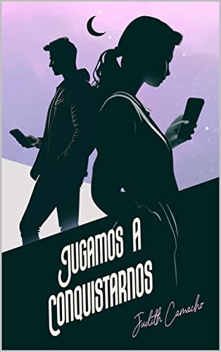 Jugamos a conquistarnos (Spanish Edition)