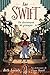Los Swift. Libro 1: Un diccionario de granujas