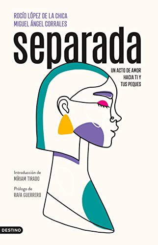 Separada: Un acto de amor hacia ti y tus peques (Paperback)