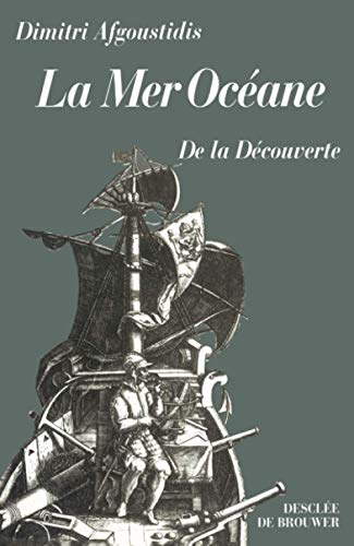 La Mer océane: De la découverte (Paperback)