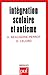 intégration scolaire et aut...