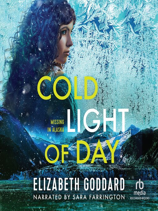 Cold Light of Day (Missing in Alaska, #1)