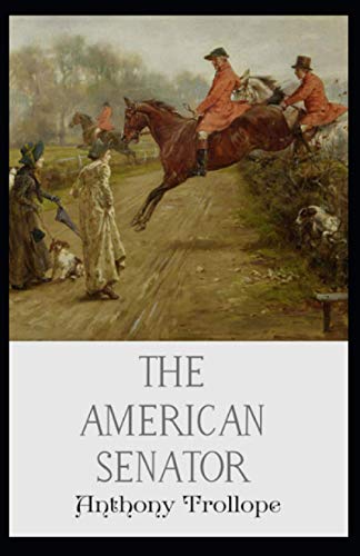 The American Senator Annotated