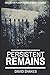 Persistent Remains