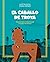 El caballo de Troya: Libro ...