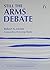 Still the Arms Debate (Rand Corporation Research Study)