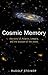 Cosmic Memory: The Story of Atlantis, Lemuria, and the Division of the Sexes (CW 11)