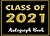 Class of 2021 Autograph Boo...