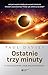 Ostatnie trzy minuty