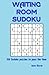 Waiting Room Sudoku: 150 Su...