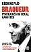 Braqueur: Itinéraire d'un s...