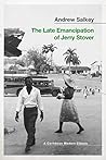 The Late Emancipation of Jerry Stover: A Caribbean Modern Classic The Late Emancipation of Jerry Stover: A Caribbean Modern Classic
