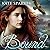Bound (The Bound Trilogy)
