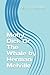 Moby Dick Or The Whale by Herman Melville
