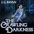 The Crawling Darkness (Ellie Jordan, Ghost Trapper #3)
