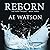 Reborn (Born #3)
